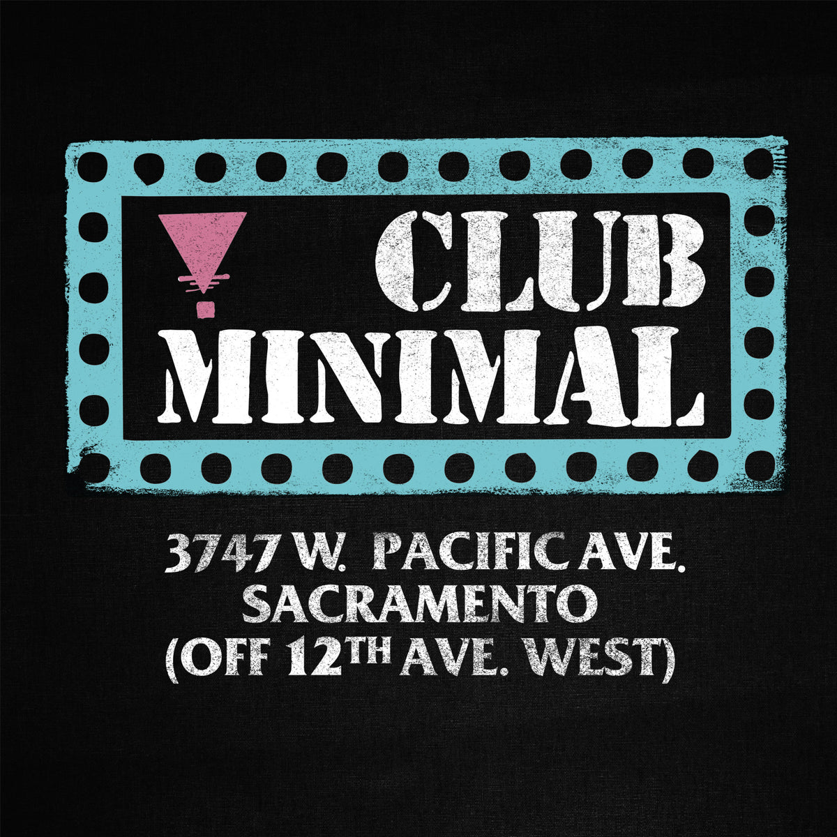 Club Minimal T-shirt, Sacramento CA